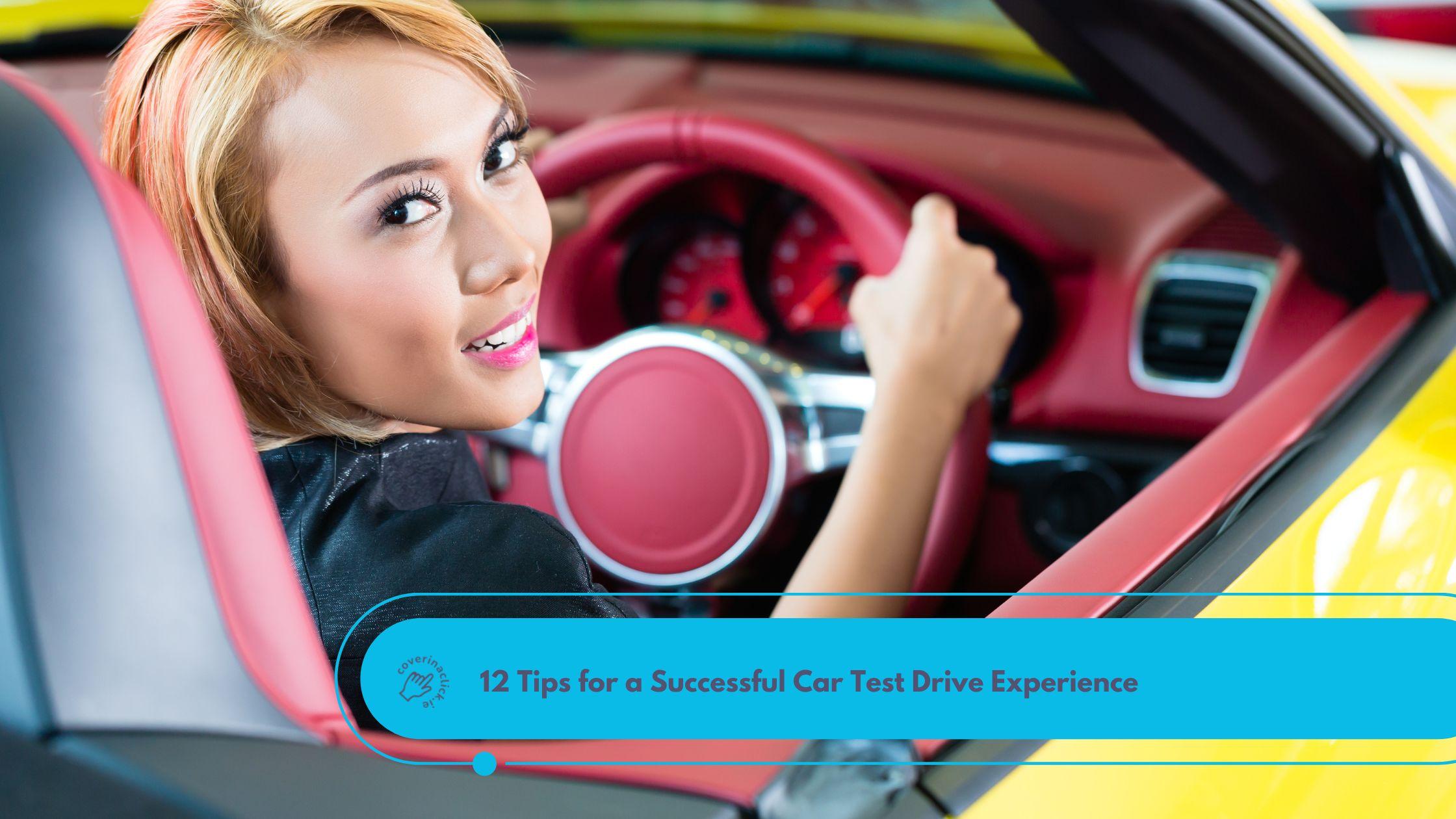 Navigating‍ the Test Drive Experience⁤ Effectively